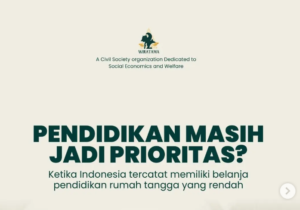 Rendahnya Belanja Pendidikan Jadi Pengingat Pentingnya Investasi SDM