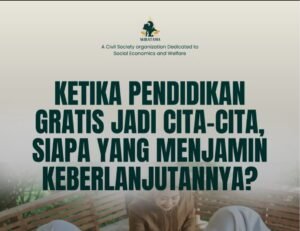 Menghitung Ulang Misi Pendidikan Gratis: Antara Akses Tanpa Biaya dan Ancaman Ketimpangan Mutu